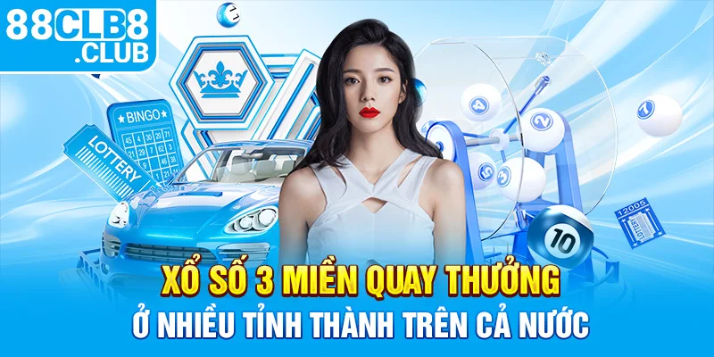 2 xo so 3 mien quay thuong o nhieu tinh thanh tren ca nuoc