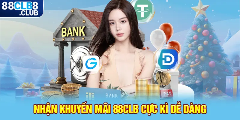 3 nhan khuyen mai 88clb cuc ki de dang