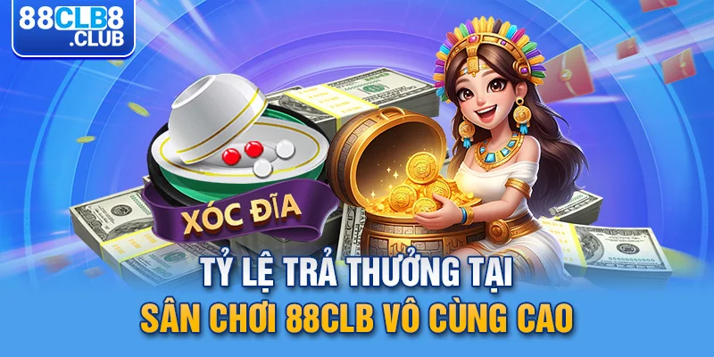 3 ty le tra thuong tai san choi 88clb vo cung cao